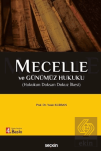 Mecelle ve Günümüz Hukuku