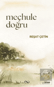 Meçhule Doğru