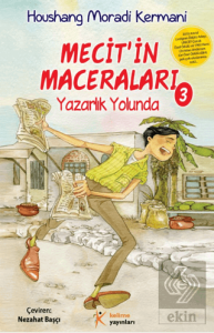 Mecit'in Maceraları 3 - Yazarlık Yolunda