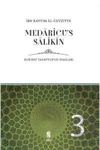 Medaricu's Salikin 3.Cilt-Kur'ani Tasavvufun Esasl