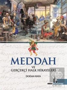 Meddah ve Gerçekçi Halk Hikayeleri