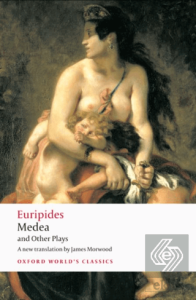 Medea and Other Plays