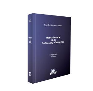 Medeni Hukuk Cilt 1 Başlangıç Hükümleri