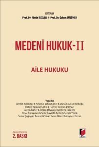 Medeni Hukuk - II (Aile Hukuku)