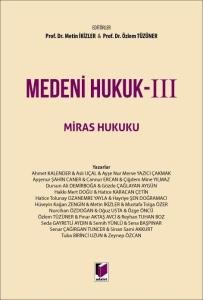 Medeni Hukuk - III Miras Hukuku