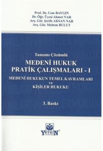 Medeni Hukuk Pratik Çalışmaları - I
