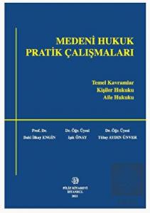 Medeni Hukuk Pratik Çalışmaları