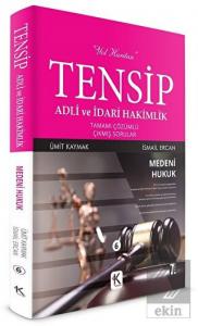 Medeni Hukuk Tensip - Adli ve İdari Hakimlik Tamam
