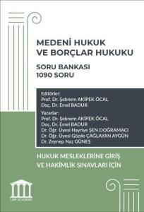 Medeni Hukuk ve Borçlar Hukuku Soru Bankası - Hukuk Mesleklerine Giriş Sınavına Hazırlık