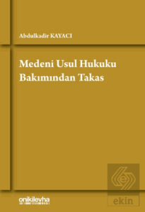Medeni Usul Hukuku Bakımından Takas
