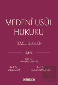 Medeni Usul Hukuku Temel Bilgiler