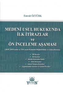 Medeni Usul Hukukunda İlk İtirazlar ve Ön İnceleme Aşaması