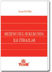 Medeni Usul Hukukunda İlk İtirazlar