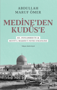 Medine'den Kudüs'e