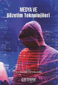 Medya ve Gözetim Teknolojileri