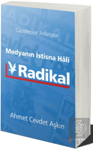 Medyanın İstisna Hali Radikal