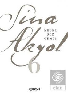 Meğer Söz Gümüş