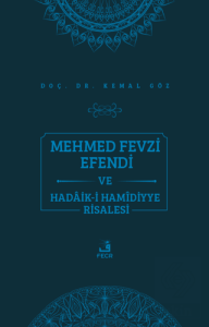 Mehmed Fevzi Efendi ve Hadaik-i Hamidiyye Risalesi