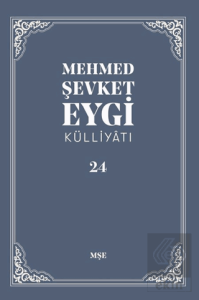 Mehmed Şevket Eygi Külliyatı - 24