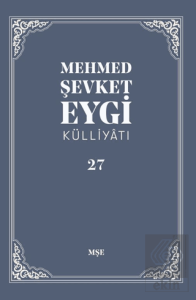 Mehmed Şevket Eygi Külliyatı - 27