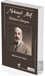 Mehmet Akif ve Düşünce Dünyası