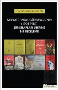 Mehmet Faruk Gürtunca'nın (1904-1982) Şiir Kitapla