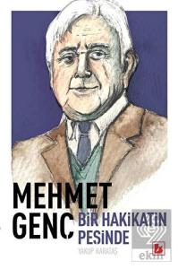 Mehmet Genç Hakikat Peşinde Bir Ömür