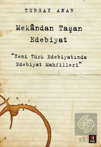 Mekandan Taşan Edebiyat