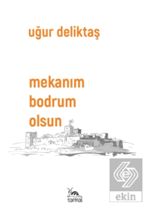 Mekanım Bodrum Olsun