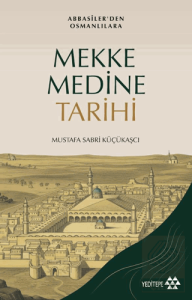 Mekke Medine Tarihi