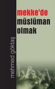 Mekke'de Müslüman Olmak