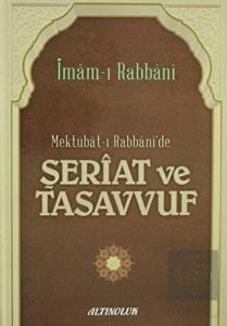 Mektubat-ı Rabbani'de Şeriat ve Tasavvuf