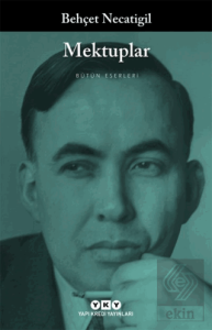 Mektuplar - Bütün Yapıtları