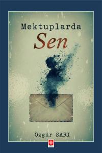 Mektuplarda Sen / Özgür Sarı