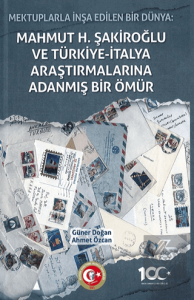 Mektuplarla İnşa Edilen Bir Dünya: Mahmut H. Şakir
