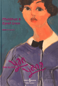 Melahat & Eşref Yan Yana – Side By Side