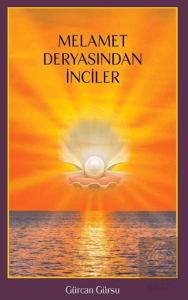 Melamet Deryasından İnciler