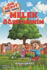 Melek Öğretmenim - Ahi Mesut İyilik Takımı