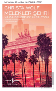 Melekler Şehri Ya Da Dr. Freud'un Paltosu