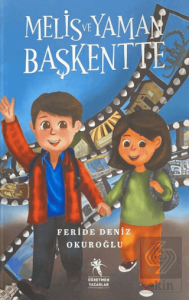 Melis ve Yaman Başkentte