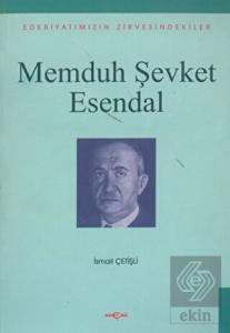 Memduh Şevket Esendal Edebiyatımızın Zirvesindekil