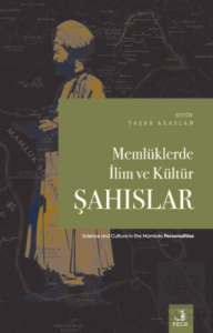 Memlüklerde İlim ve Kültür-Şahıslar