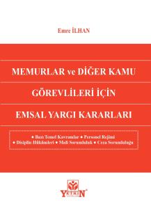 Memurlar ve Diğer Kamu Görevlileri İçin Emsal Yargı Kararları