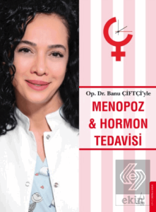 Menopoz ve Hormon Tedavisi