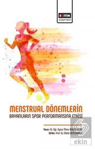 Menstrual Dönemlerin Bayanların Spor Performansına