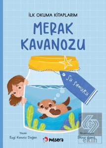 Merak Kavanozu İlk Okuma Kitaplarım - Su Samuru