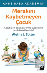 Merakını Kaybetmeyen Çocuk