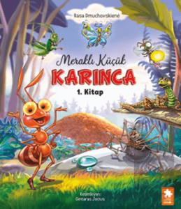 Meraklı Küçük Karınca 1. Kitap