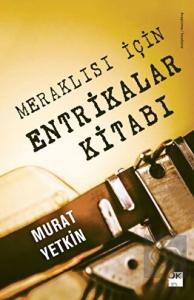 Meraklısı İçin Entrikalar Kitabı