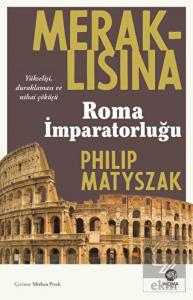 Meraklısına Roma İmparatorluğu